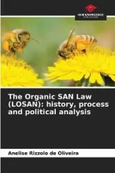 The Organic SAN Law (LOSAN) - Rizzolo de Oliveira Anelise