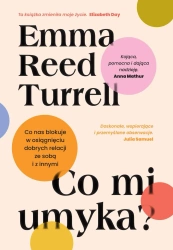 Co mi umyka? - Emma Reed Turrell