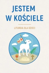 Jestem w Kościele. Liturgia dla dzieci - Sławomir Krzeszewski