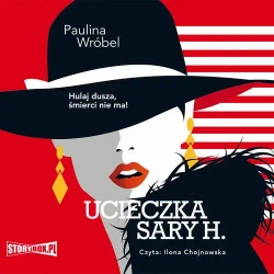 audiobook Ucieczka Sary H. - Paulina Wróbel