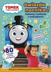 Gwiazda nocnika! Tomek i przyjaciele. Zabawy i zadania z naklejkami - Opracowanie zbiorowe