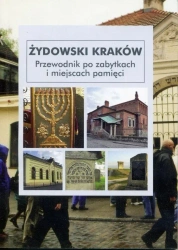 Żydowski Kraków. Przewodnik po zabytkach... - Eugeniusz Duda