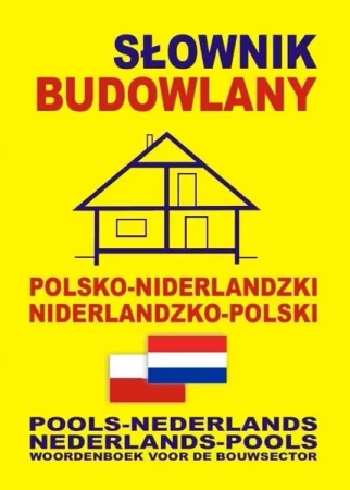 Słownik budowlany polsko-niderlandzki nid-pol - praca zbiorowa