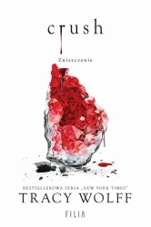 eBook Crush. Zniszczenie - Tracy Wolff mobi epub
