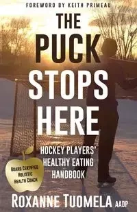 The Puck Stops Here - Roxanne Tuomela AADP