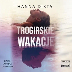 audiobook Trogirskie wakacje - Hanna Dikta