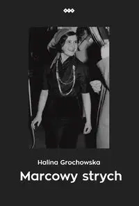 Marcowy strych - Halina Grochowska