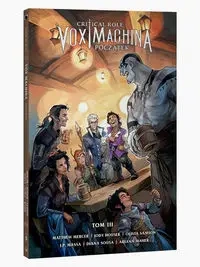 Critical Role: Vox Machina Początek T.3 - Jody Houser