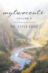 mytwocents - Steve Edge Dr.