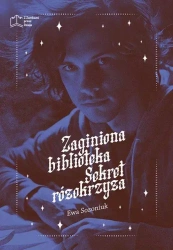 Zaginiona biblioteka. Sekret różokrzyża - Ewa Sozoniuk