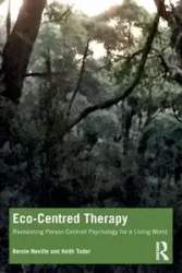 Eco-Centred Therapy - Neville Bernie