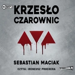 Krzesło czarownic audiobook - Sebastian Maciak