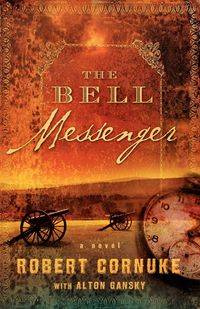 The Bell Messenger - Robert Cornuke