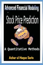 Advanced Financial Modeling for Stock Price Prediction - Sario Azhar ul Haque
