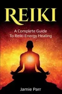 Reiki - Jamie Parr