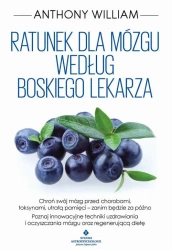 eBook Ratunek dla mózgu według Boskiego Lekarza - Anthony William epub mobi