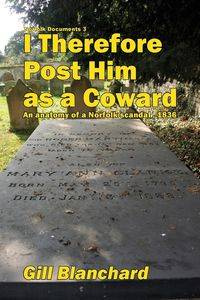 I Therefore Post Him as a Coward - Blanchard Gill