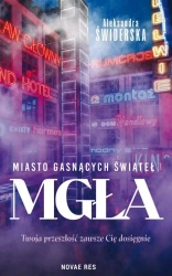 Miasto gasnących świateł T.1 Mgła - Aleksandra Świderska