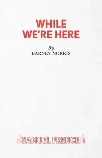 While We're Here - Norris Barney
