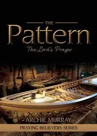 The Pattern - Murray Archie