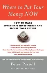 Where to Put Your Money Now - Peter Passell