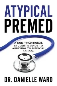 Atypical Premed - Ward Danielle Dr.