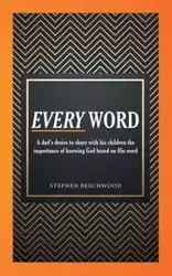 Every Word - Stephen Beechwood