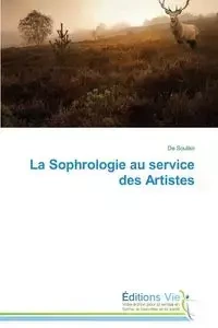 La sophrologie au service des artistes - SOULIKO-D