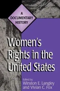 Women's Rights in the United States - Langley Winston E.