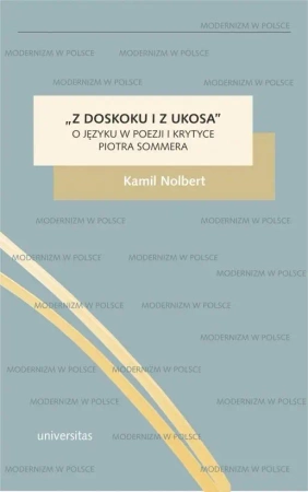 Z doskoku i z ukosa. O języku w poezji i krytyce.. - Kamil Nolbert