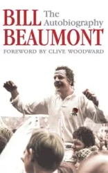 Bill Beaumont - Bill Beaumont
