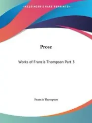Prose - Francis Thompson