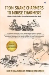 FROM SNAKE CHARMERS TO MOUSE CHARMERS - Nathan Madhurakkandy Surendra