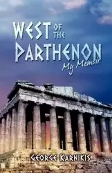 West of the Parthenon - George Karnikis