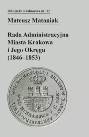 Rada Administracyjna Miasta Krakowa i jego okręgu - Mateusz Mataniak