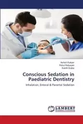 Conscious Sedation in Paediatric Dentistry - Katiyar Ashish