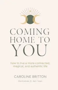 Coming Home to You - Caroline Britton