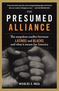 Presumed Alliance, The - Nicolas C. Vaca