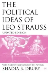 The Political Ideas of Leo Strauss - Drury Shadia B.