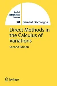 Direct Methods in the Calculus of Variations - Bernard Dacorogna
