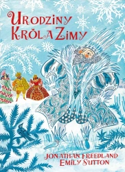 Urodziny Króla Zimy - Jonathan Freedland