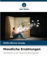 Mündliche Erzählungen - Barros Araújo Nádia