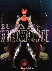 Ku Twej Wieczności. Tom 5 - Yoshitoki Oima