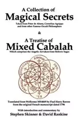 A Collection of Magical Secrets & A Treatise of Mixed Cabalah - Skinner Stephen