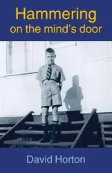 Hammering on the mind's door - David Horton