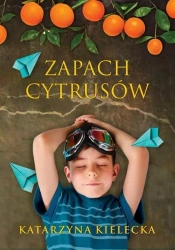 Zapach Cytrusów - Katarzyna Kielecka