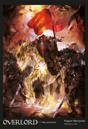 Mag zniszczenia. Overlord. Tom 9 - Kugane Maruyama