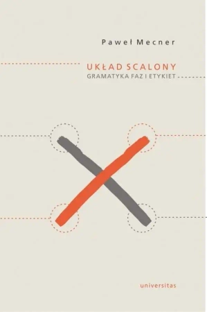 Układ scalony. Gramatyka faz i etykiet - Paweł Mecner