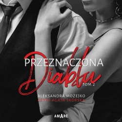audiobook Przeznaczona Diabłu. Tom 2 - Aleksandra Możejko