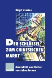 Der Schlussel Zum Chinesischen Markt - Birgit Zinzius